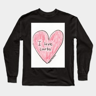 I Love Carbs (white background) Long Sleeve T-Shirt